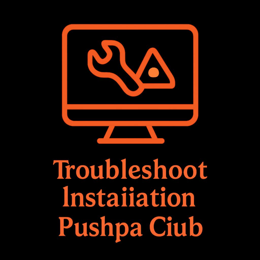 Icon representing Troubleshoot Pushpa Club Installation.